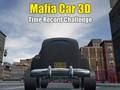 Гра Mafia Car 3D Time Record Challenge онлайн