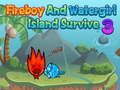 Гра Fireboy Watergirl Island Survival 3 онлайн
