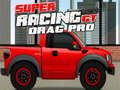Гра Super Racing GT: Drag Pro  онлайн