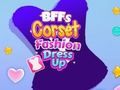 Гра BFFs корсет мода одягаються  онлайн