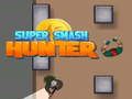 Гра Super Smash Hunter онлайн