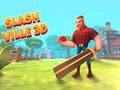 Гра Slash Ville 3d онлайн