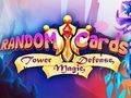 Гра Випадкові карти: Tower Defense  онлайн