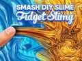 Гра Smash Diy Slime Fidget Slime  онлайн