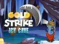 Гра Крижана печера Gold Strike  онлайн