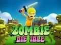 Гра Zombie Die простою онлайн