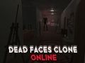 Гра Dead Faces Clone онлайн  онлайн