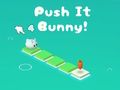 Гра Push It Банні  онлайн