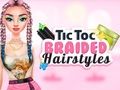 Гра Зачіски з косами TicToc  онлайн