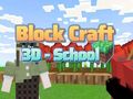 Гра Block Craft 3D - Школа  онлайн