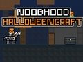Гра Noobhood Хеллоуїнкрафт  онлайн