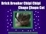Гра Brick Breaker Чіпі Чіпі Чапа Чапа Кіт  онлайн
