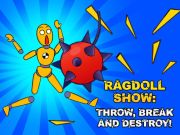 Гра Шоу Ragdoll: киньте, ламайте і знищуйте! онлайн Гра Шоу Ragdoll: киньте, ламайте і знищуйте! онлайн