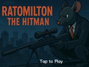 Гра Ratomilton The Hitman онлайн Гра Ratomilton The Hitman онлайн