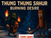 Гра Thung Tung Sahur: Палаюче бажання онлайн