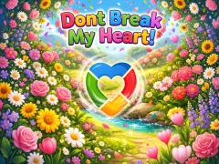 Dont Break My Heart! — безкоштовна онлайн гра