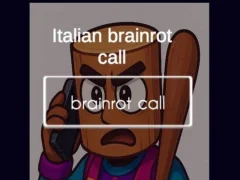 Italian Brainrot Call — безкоштовна онлайн гра