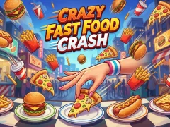Crazy Fast Food Crash — безкоштовна онлайн гра