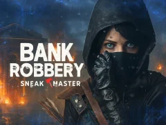 Bank Robbery Sneak Master — безкоштовна онлайн гра