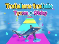 Tralalero tralala Tycoon + Obby — безкоштовна онлайн гра