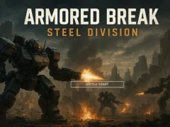 Armored Break: Steel Division — безкоштовна онлайн гра
