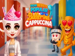 From Nerd to Popular Ballerina Cappuccina — безкоштовна онлайн гра