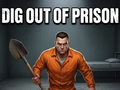 Dig Out of Prison — безкоштовна онлайн гра
