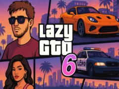 Lazy GTO 6 — безкоштовна онлайн гра