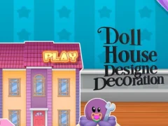 Doll House Design And Decoration — безкоштовна онлайн гра