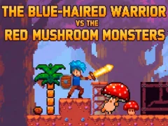 The Blue-Haired Warrior vs the Red Mushroom Monsters — безкоштовна онлайн гра