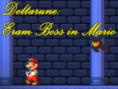 Deltarune: Eram Boss in Mario — безкоштовна онлайн гра