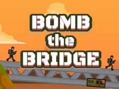 Bomb The Bridge — безкоштовна онлайн гра