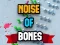 Noise Of Bones — безкоштовна онлайн гра