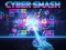 Cyber Smash — безкоштовна онлайн гра