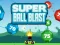Super Ball Blast — безкоштовна онлайн гра