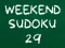 Weekend Sudoku 29 — безкоштовна онлайн гра