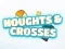 Noughts Crosses — безкоштовна онлайн гра