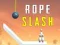 Rope Slash — безкоштовна онлайн гра
