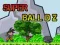 Super Ball Dz — безкоштовна онлайн гра