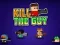 Kill The Guy — безкоштовна онлайн гра