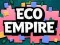 Eco Empire — безкоштовна онлайн гра