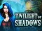Twilight of Shadows — безкоштовна онлайн гра