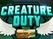 Creature Duty — безкоштовна онлайн гра