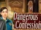 Dangerous Confession — безкоштовна онлайн гра