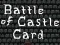 Battle of Castle Card — безкоштовна онлайн гра
