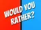 Would You Rather? — безкоштовна онлайн гра