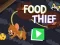 Food Thief — безкоштовна онлайн гра
