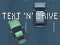 Text 'n' Drive — безкоштовна онлайн гра