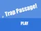 Trap Passage — безкоштовна онлайн гра