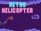 Retro Helicopter — безкоштовна онлайн гра
